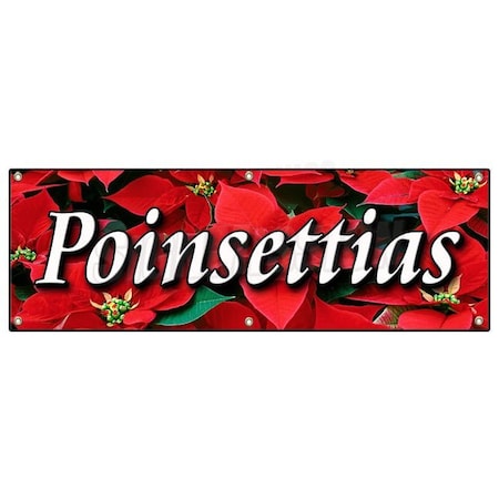 Signmission POINSETTIAS BANNER SIGN christmas xmas x-mas plants flowers holiday B-72 Poinsettias